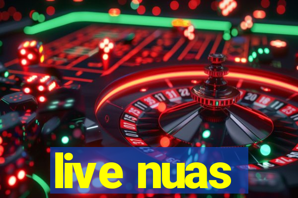 live nuas